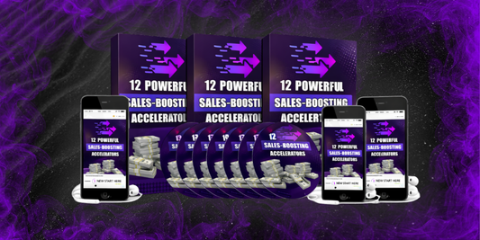 12 Powerful Sales-boosting Accelerators (Video Course)